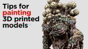 Tips for painting 3D printed models in text, next to a picture of a painted 3d model