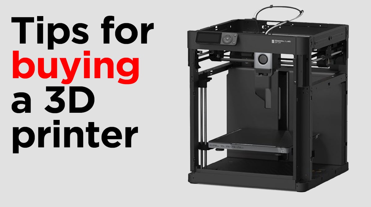 Tips for buying a 3D printer in text, with a picture of a recent model of a 3D printer