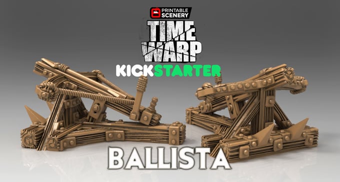 3d renders of Time Warp ballista models